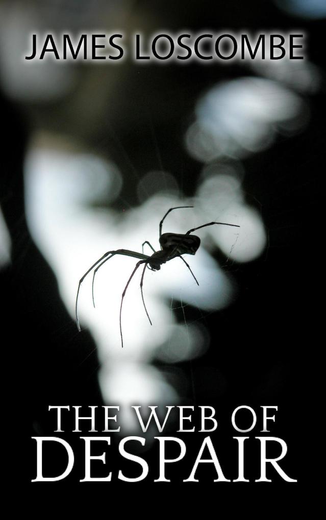 The Web of Despair (Short Story)