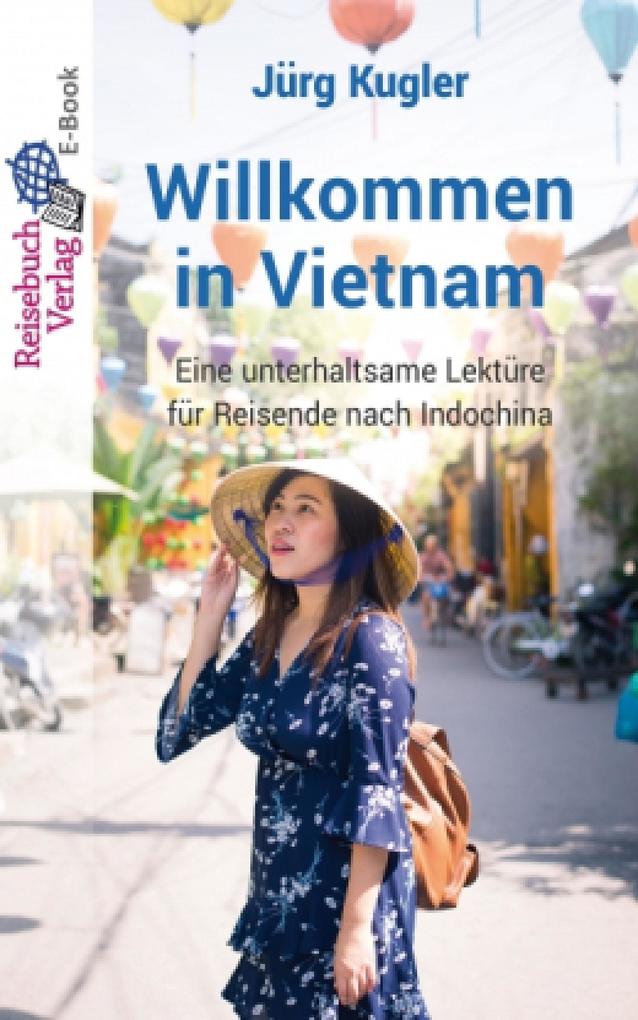 Willkommen in Vietnam