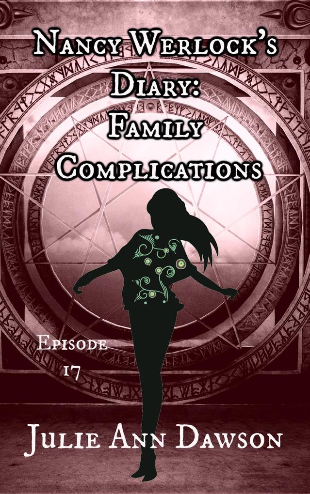 Nancy Werlock‘s Diary: Family Complications