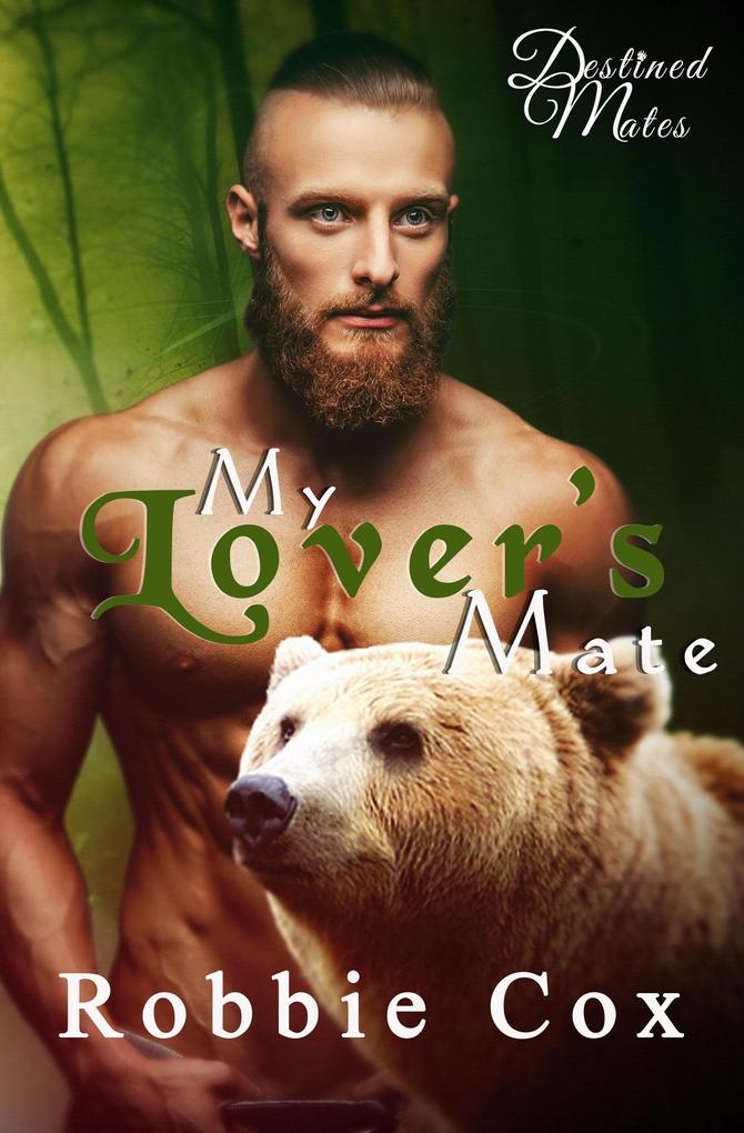 My Lover‘s Mate (Destined Mates #4)