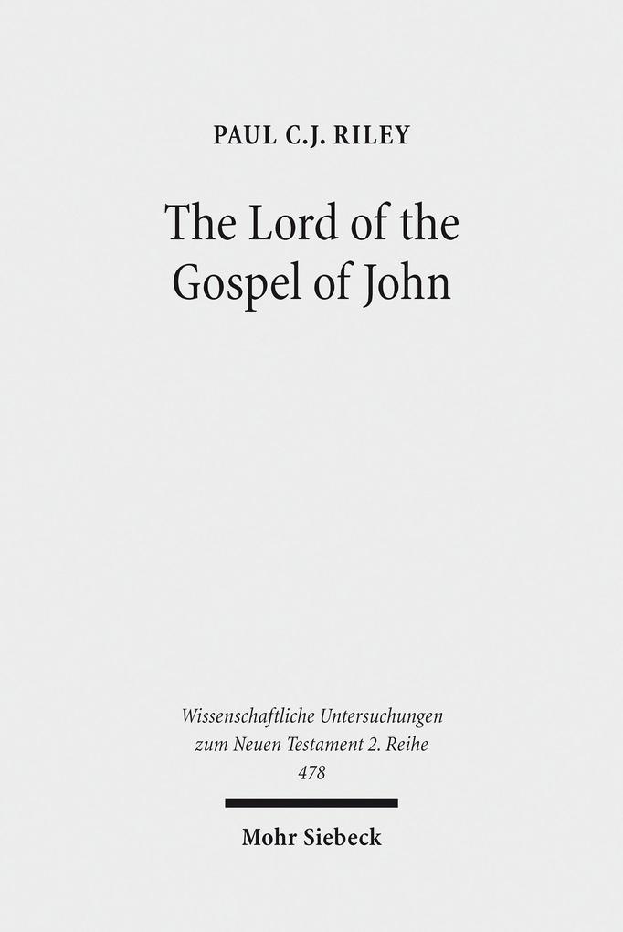 The Lord of the Gospel of John