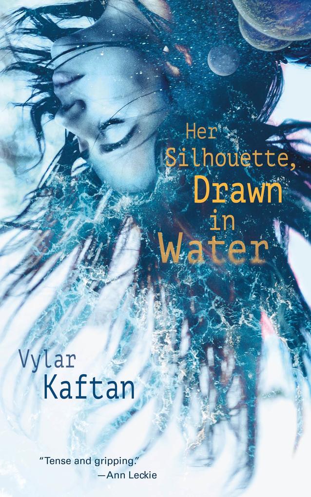 Her Silhouette Drawn in Water