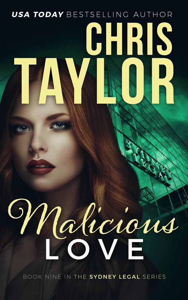 Malicious Love (The Sydney Legal Series #9)