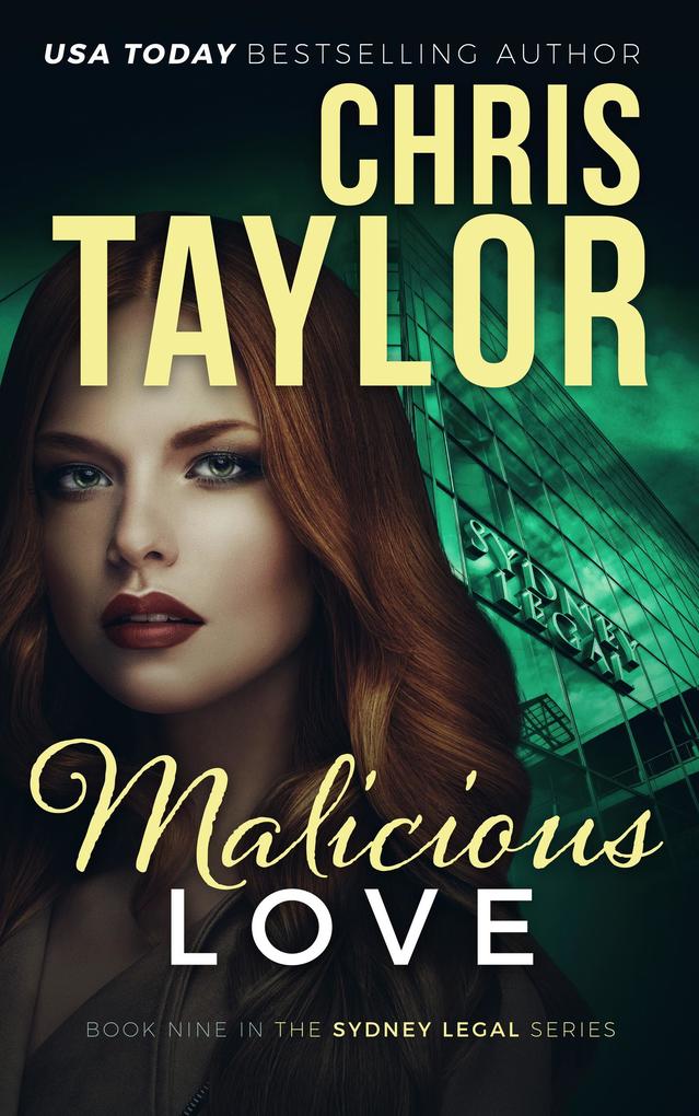 Malicious Love (The Sydney Legal Series #10)