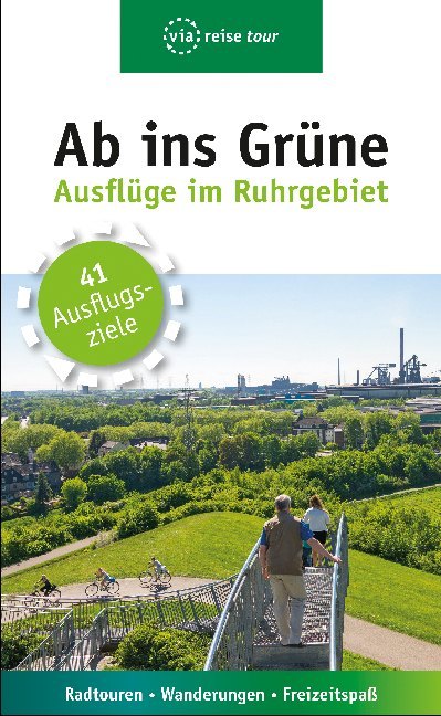 Image of Ab ins Grüne - Ausflüge im Ruhrgebiet