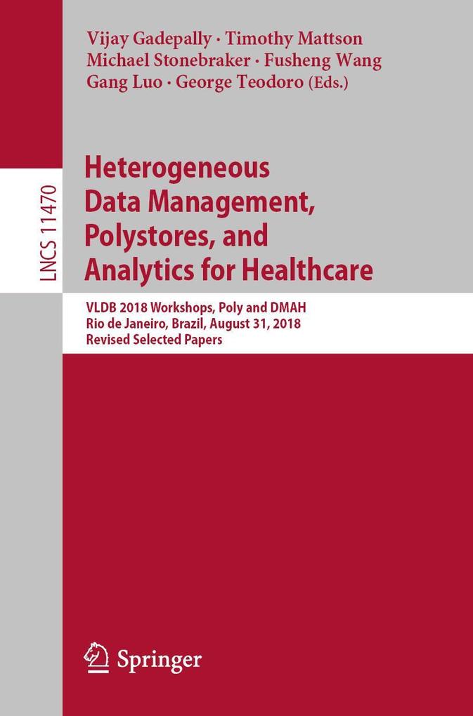 Heterogeneous Data Management Polystores and Analytics for Healthcare