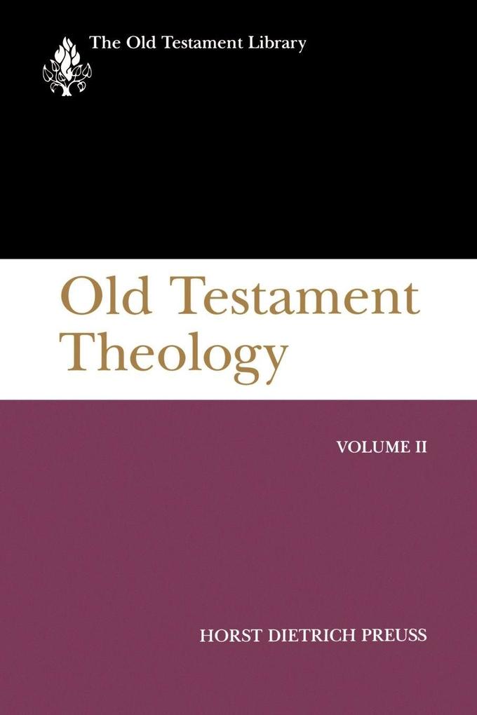 Old Testament Theology Volume Two