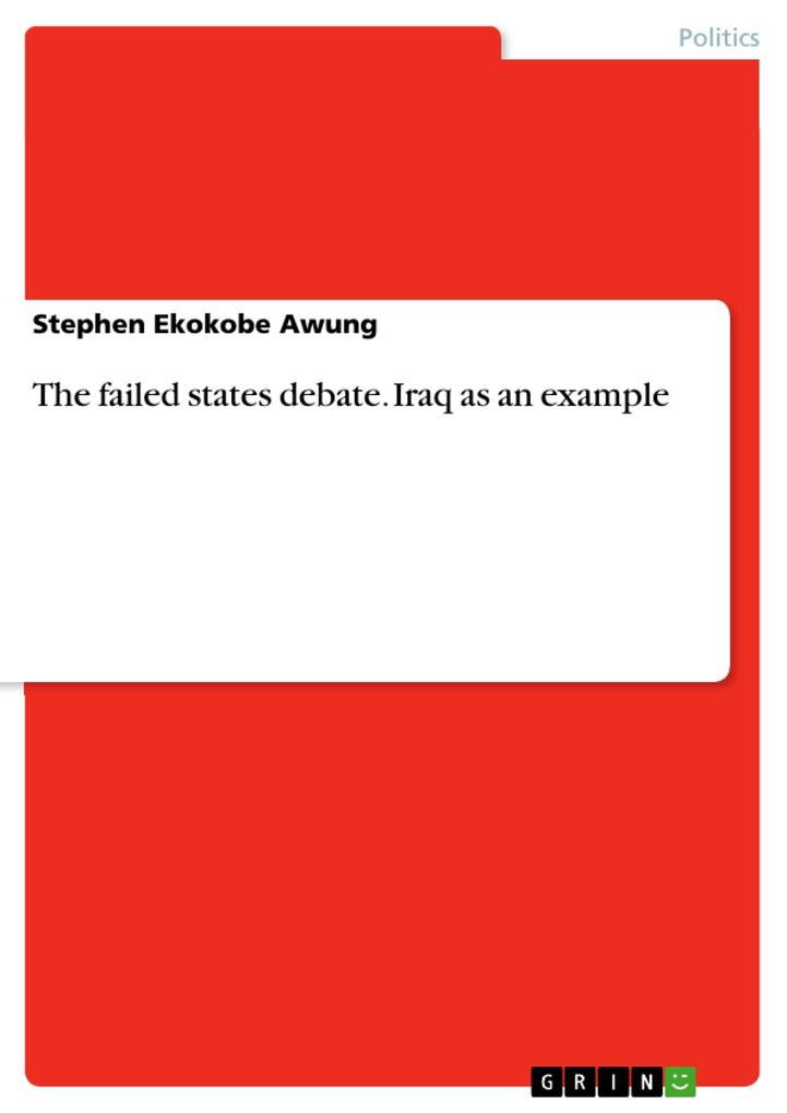 The failed states debate. Iraq as an example