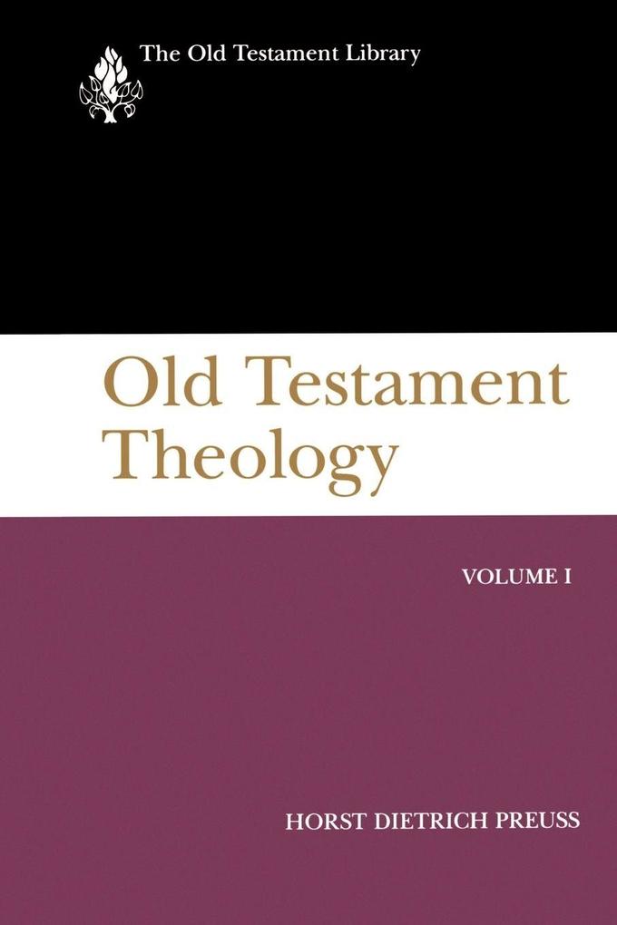 Old Testament Theology Volume One