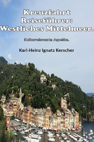 Image of Kreuzfahrt Reisefuehrer: Westliches Mittelmeer.