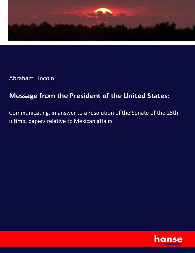 Message from the President of the United States: