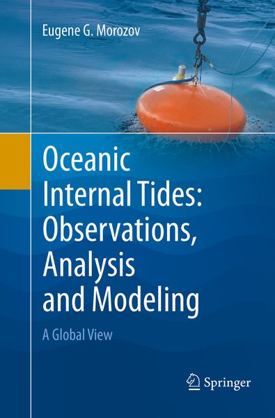 Oceanic Internal Tides: Observations Analysis and Modeling
