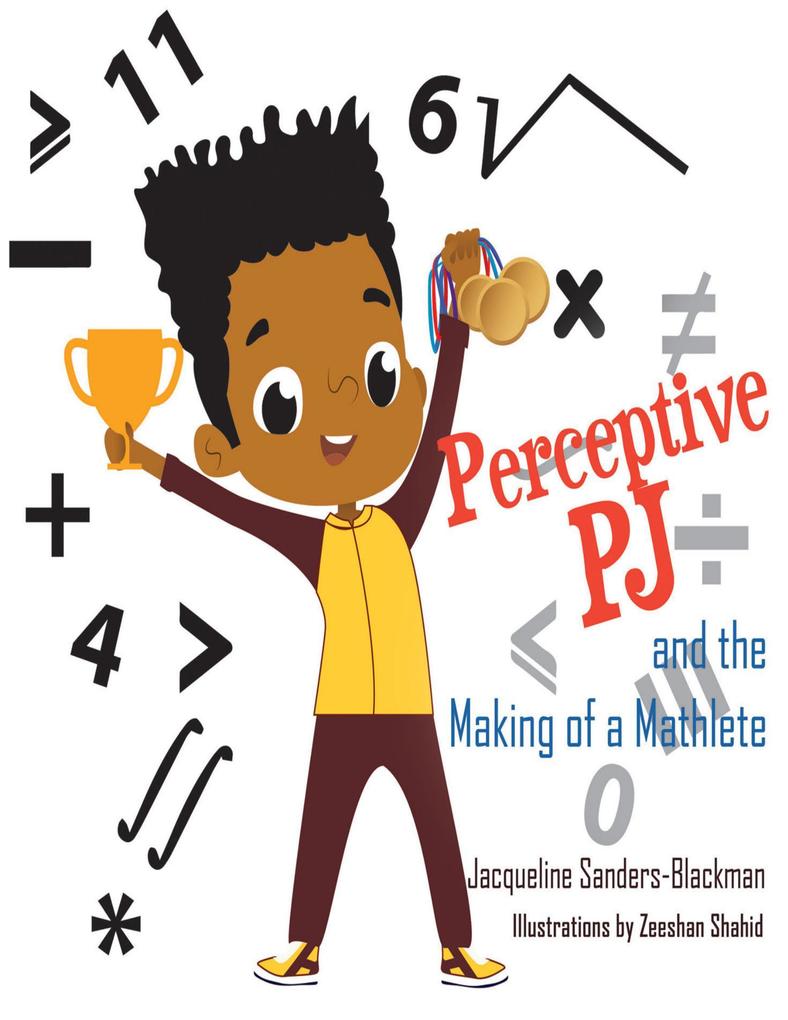 Perceptive Pj and the Making of a Mathlete