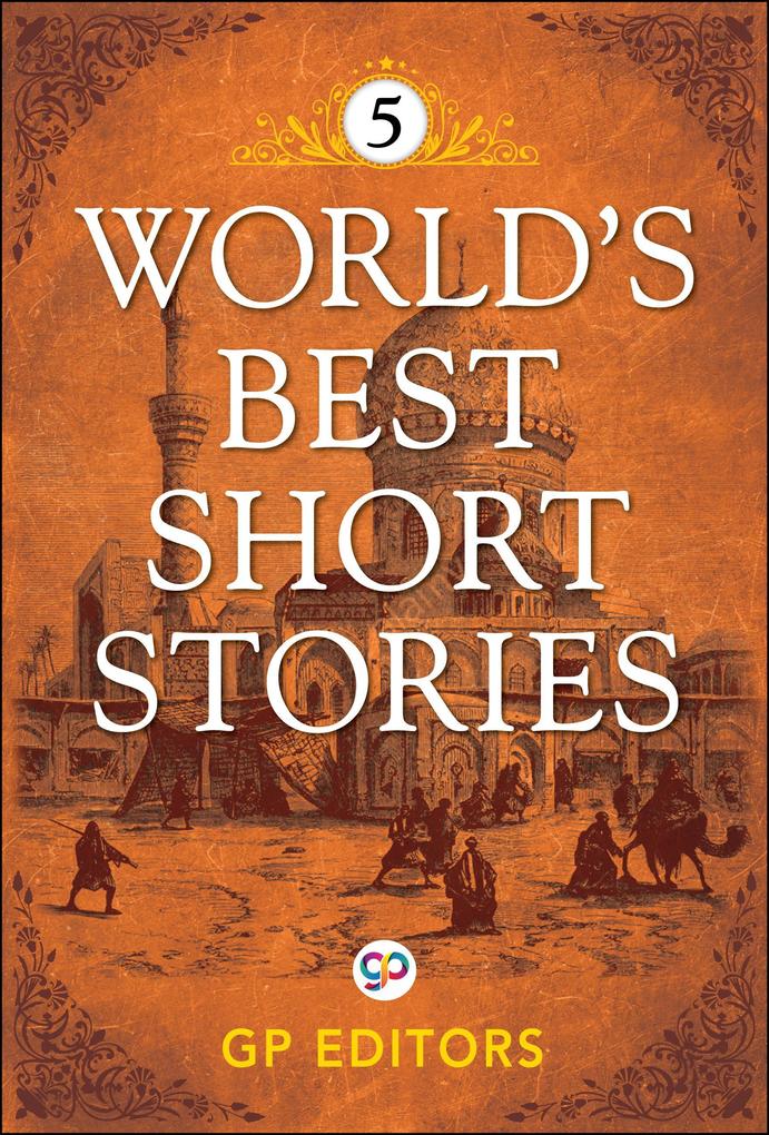 World‘s Best Short Stories-Vol 5