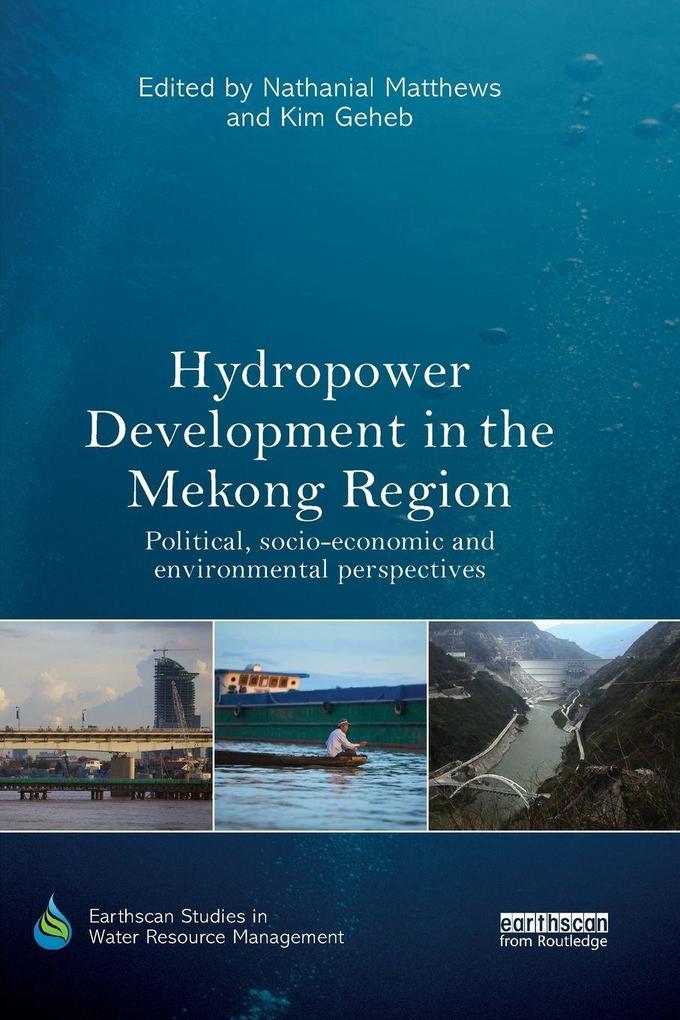 Hydropower Development in the Mekong Region