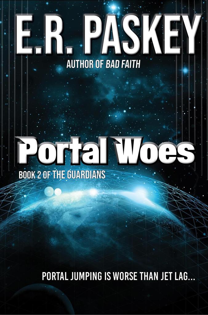Portal Woes (The Guardians #2)
