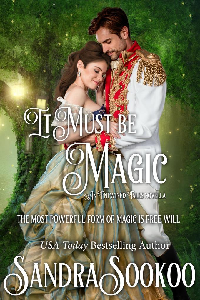 It Must be Magic (Entwined Tales #1)