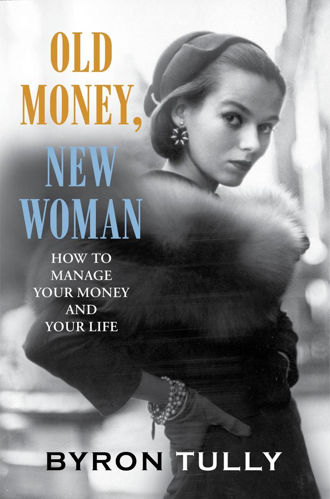Old Money New Woman