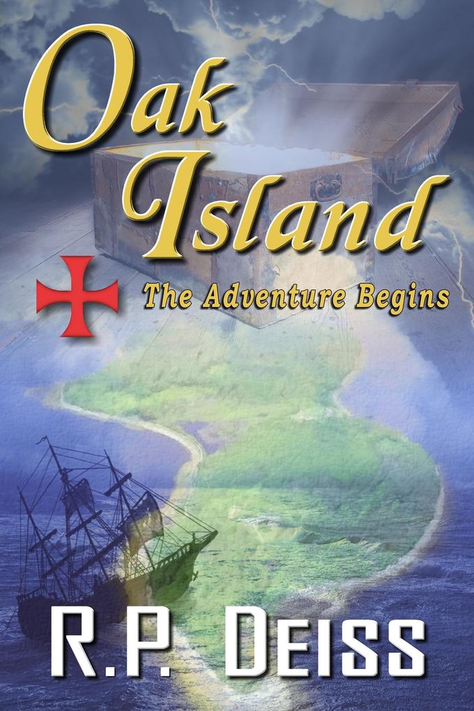 Oak Island The Adventure Begins