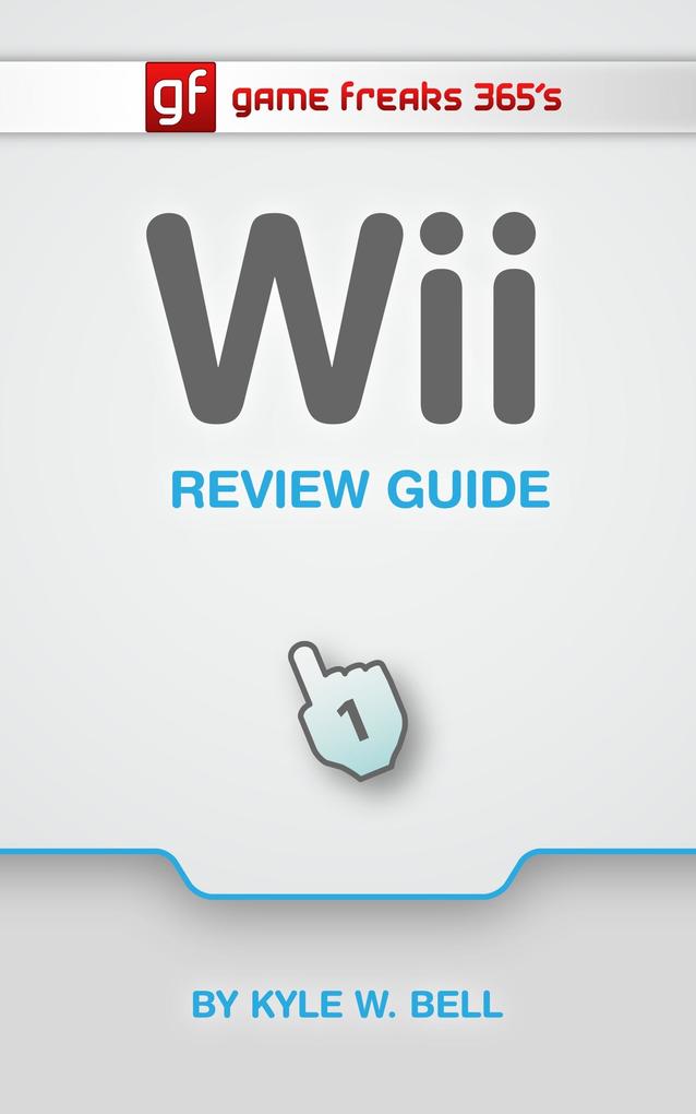 Game Freaks 365‘s Wii Review Guide