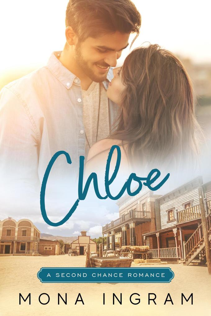 Chloe (A Second Chance Romance #5)