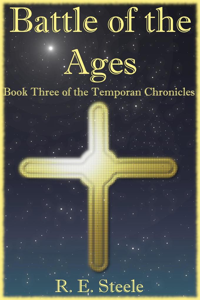 Battle of the Ages (The Temporan Chronicles #3)