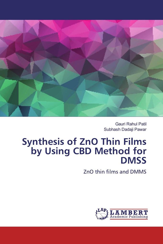 Synthesis of ZnO Thin Films by Using CBD Method for DMSS