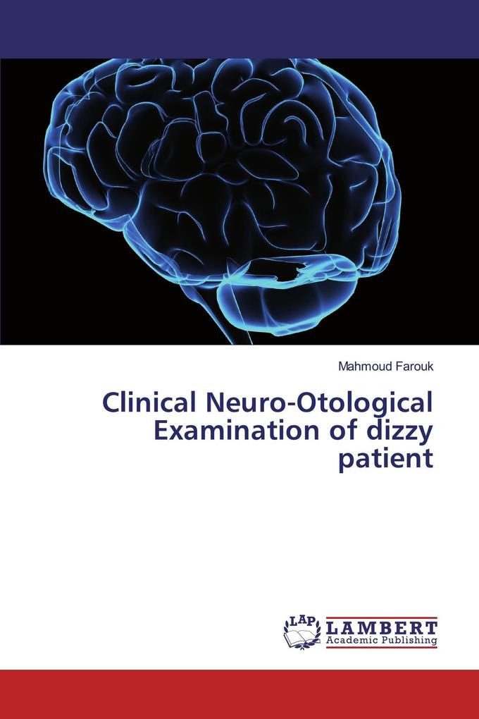 Clinical Neuro-Otological Examination of dizzy patient