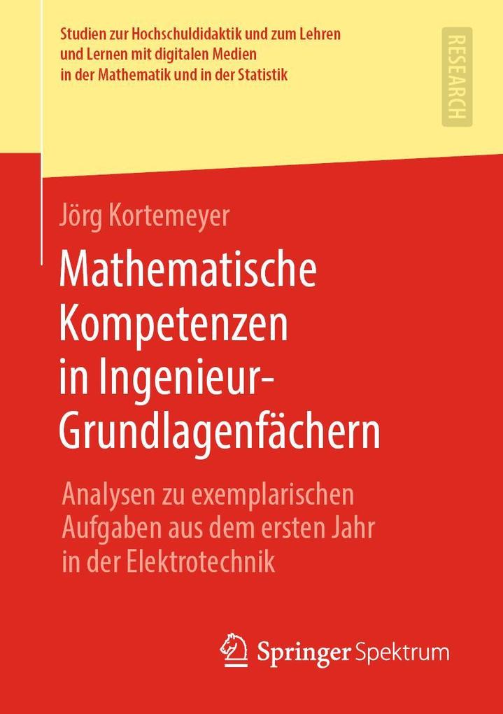 Mathematische Kompetenzen in Ingenieur-Grundlagenfächern
