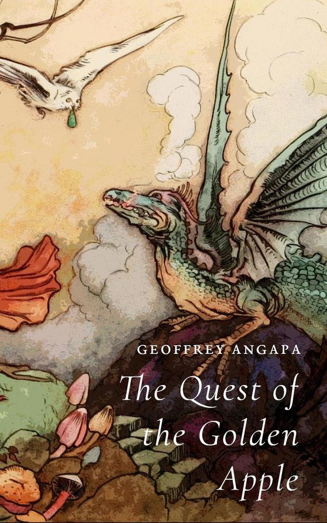 The Quest of the Golden Apple (Tales of a Dragon #1)