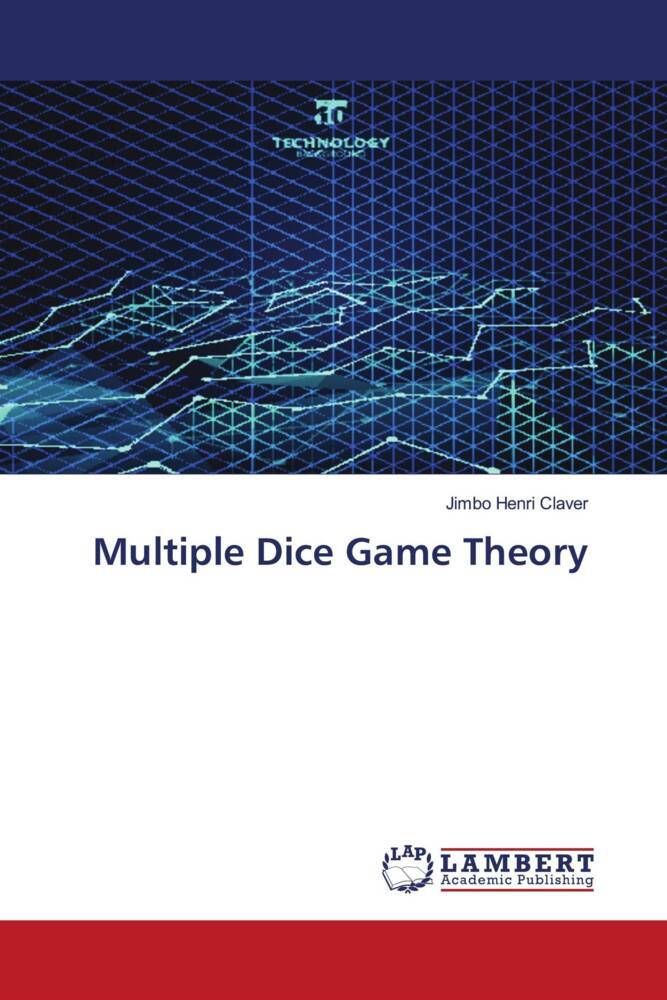 Multiple Dice Game Theory