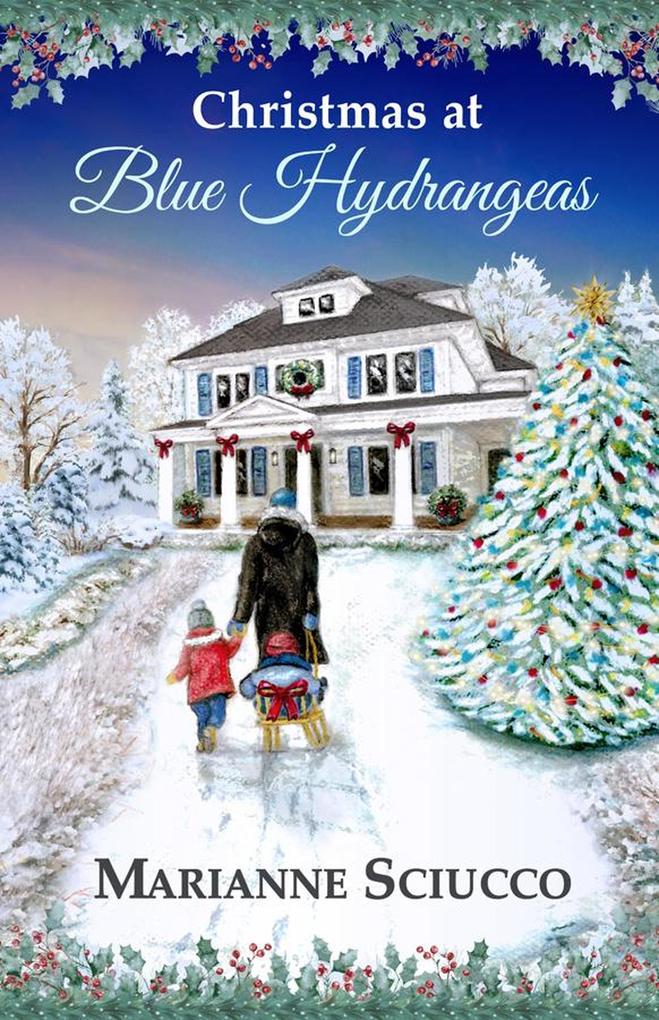 Christmas at Blue Hydrangeas (A Cape Cod Bed & Breakfast Story #1)