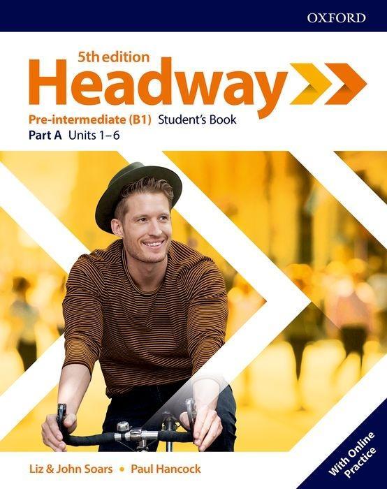 Headway: Pre-Intermediate: Student‘s Book A with Online Practice