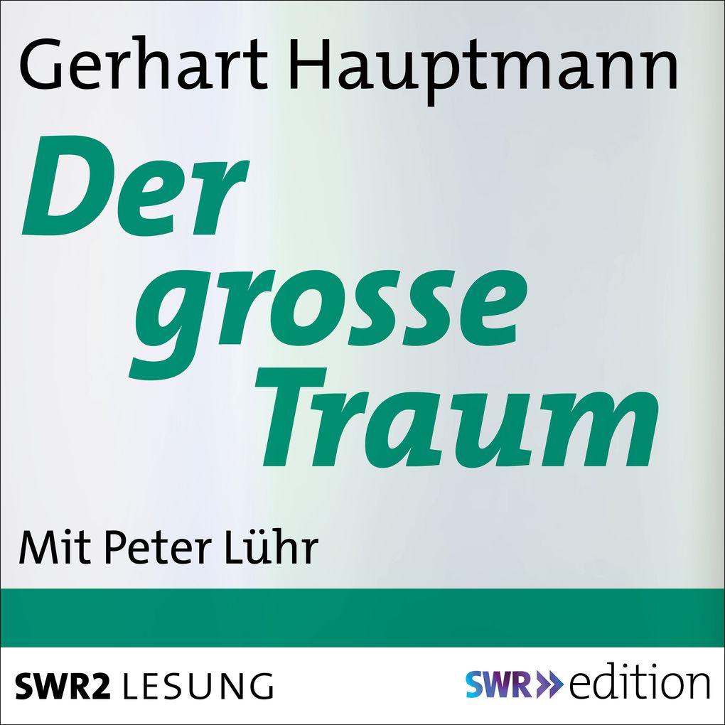 Der grosse Traum