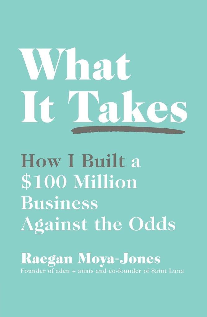 What It Takes