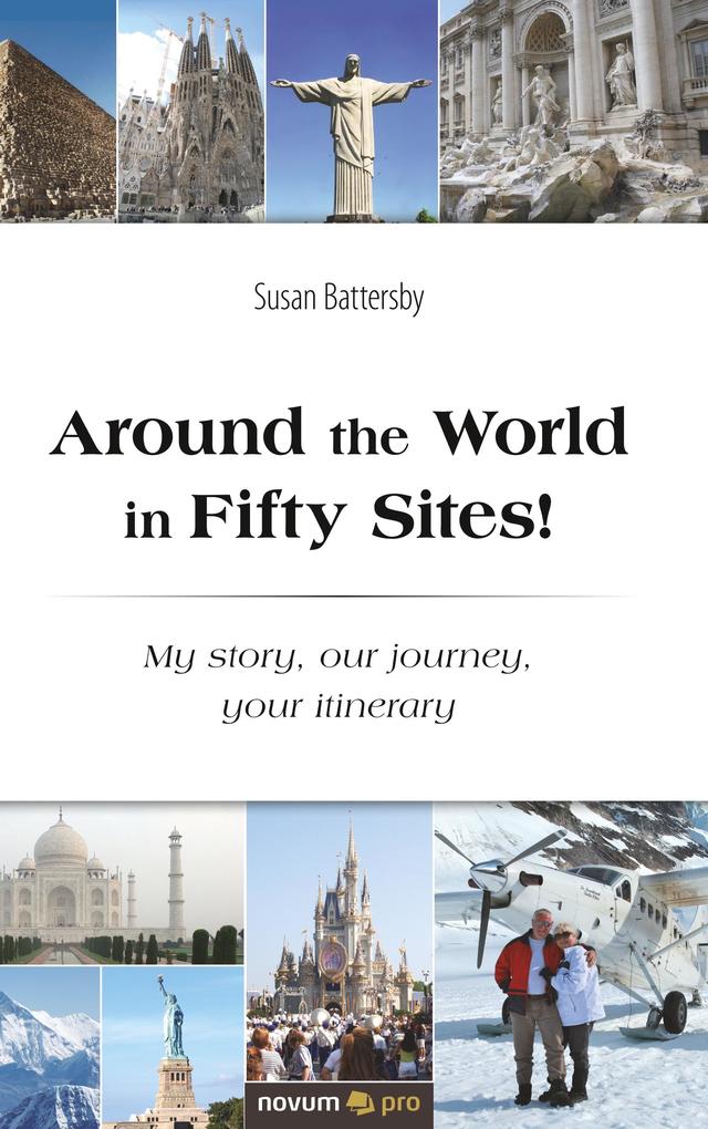 Around the World in Fifty Sites!