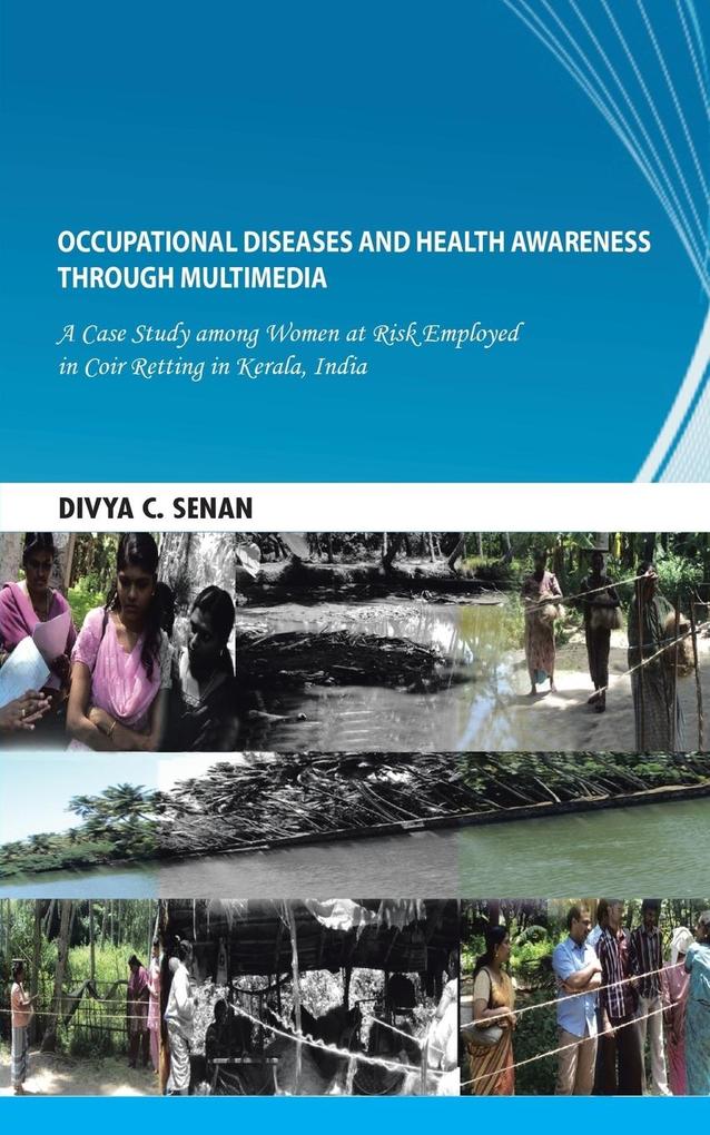 Occupational Diseases and Health Awareness Through Multimedia