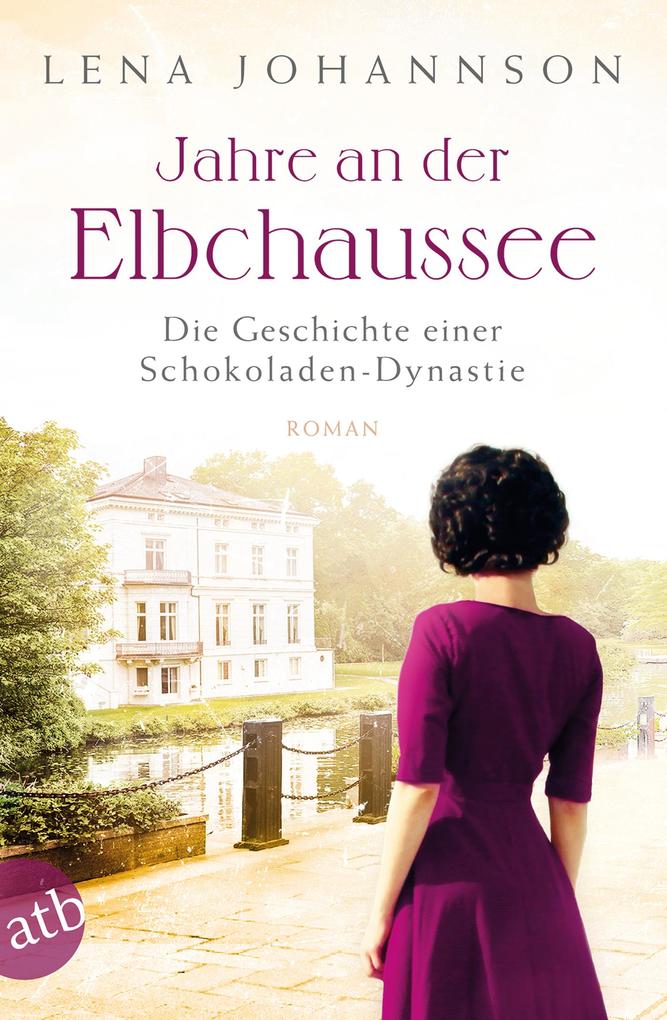 Lena Johannson Jahre an der Elbchaussee:Die Geschichte einer Schokoladen-Dynastie 