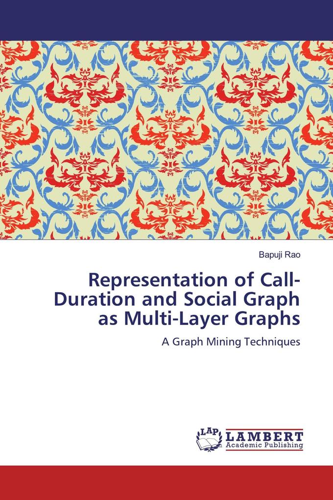 Representation of Call-Duration and Social Graph as Multi-Layer Graphs