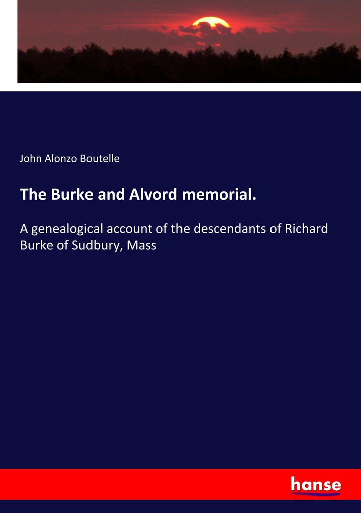 The Burke and Alvord memorial.