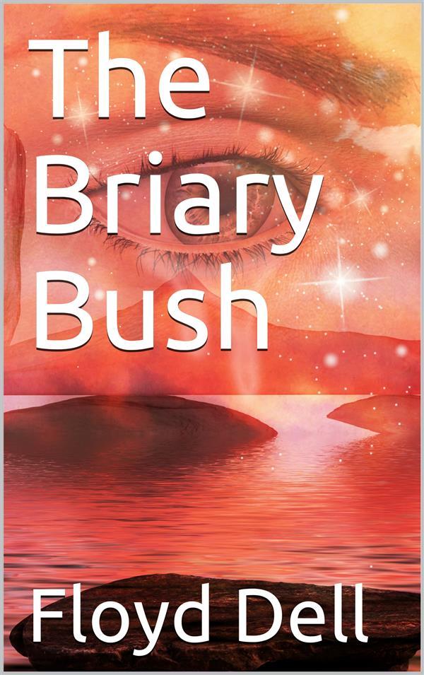The Briary Bush