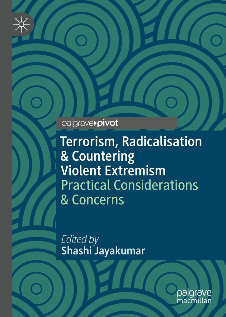Terrorism Radicalisation & Countering Violent Extremism