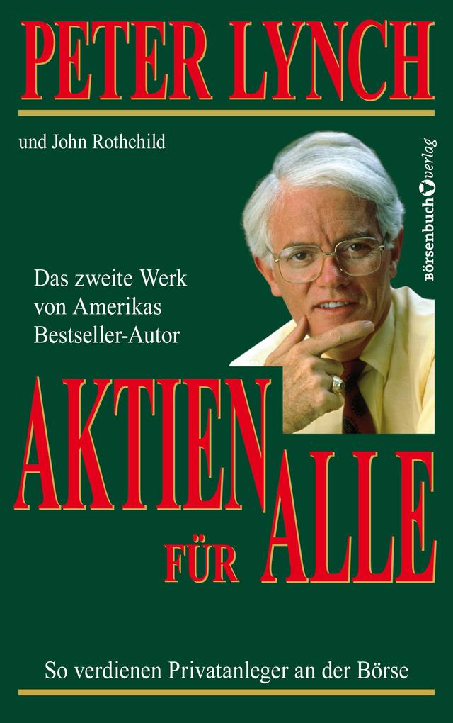 Aktien für alle - Neuauflage - Peter Lynch/ John Rothchild