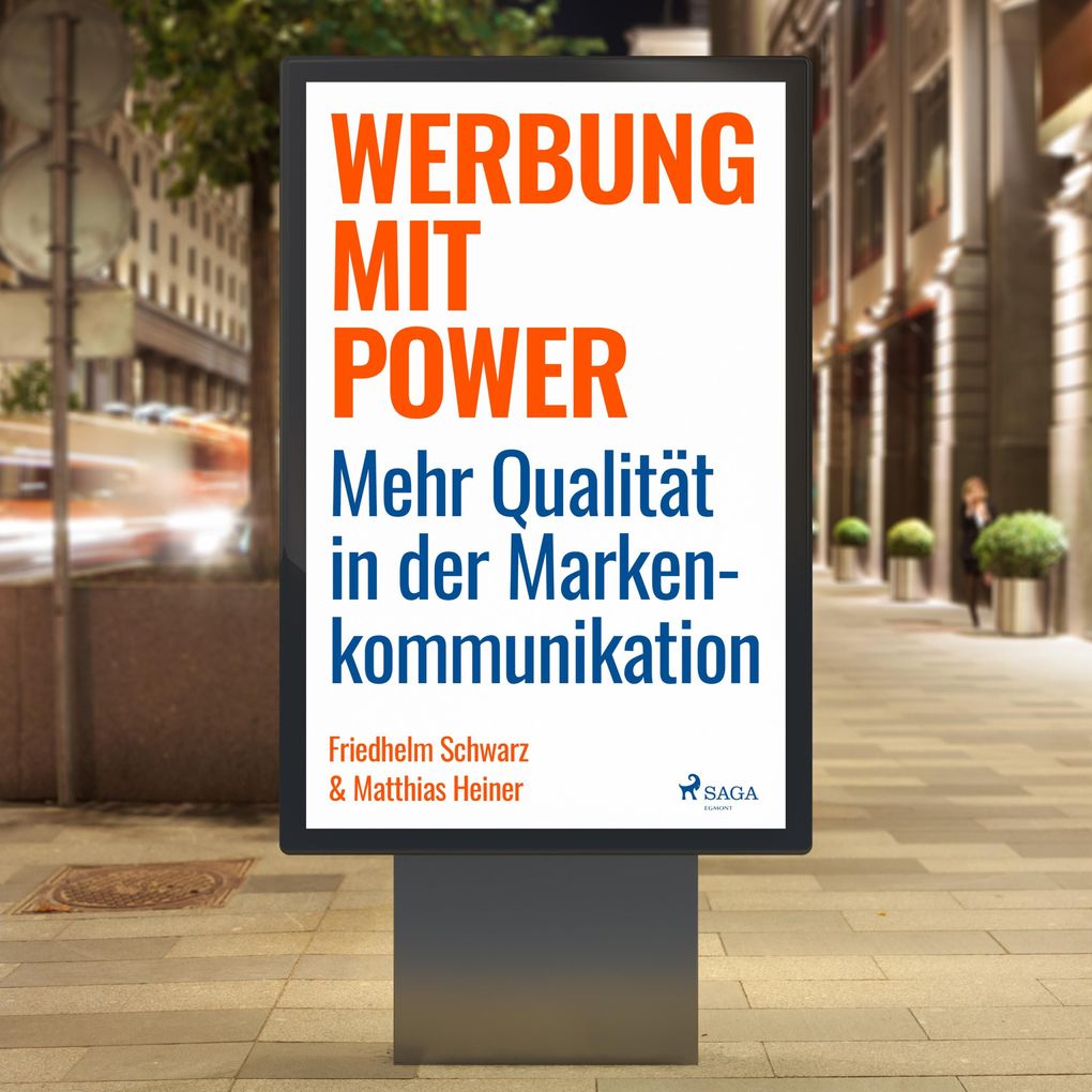 Werbung mit Power - Mehr Qualität in der Markenkommunikation (Ungekürzt)