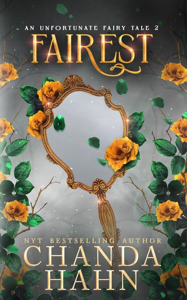 Fairest (An Unfortunate Fairy Tale #2)