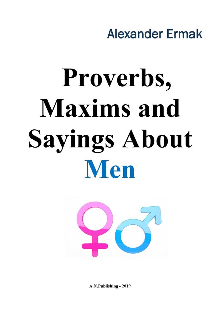Proverbs Maxims and Sayings About Men