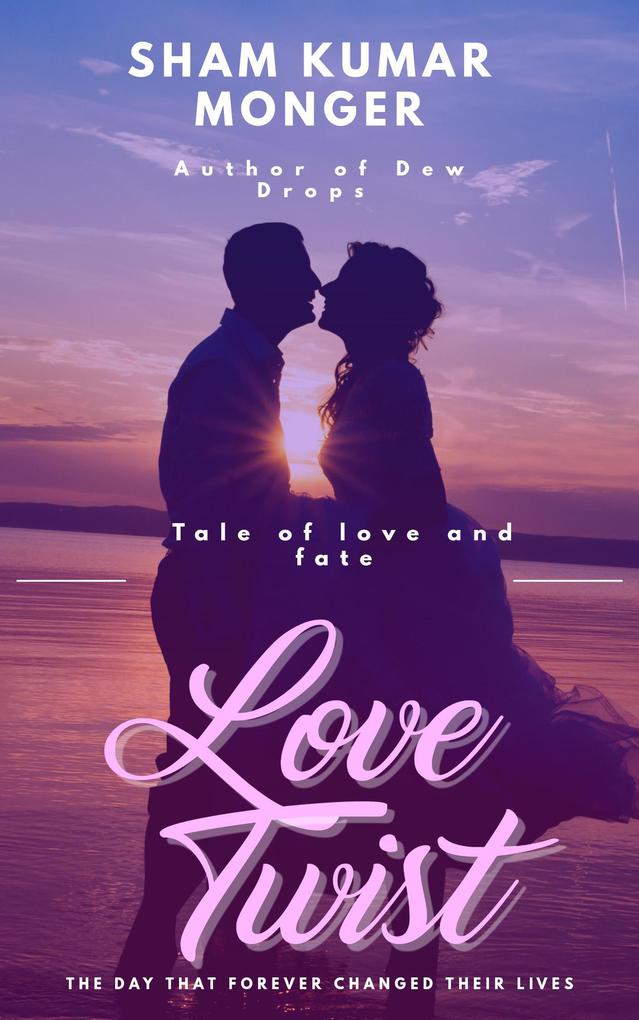 Love Twist (Twisted Seri3s #1)