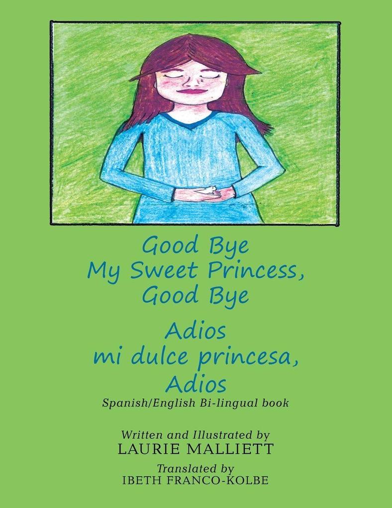 Good Bye My Sweet Princess Good Bye