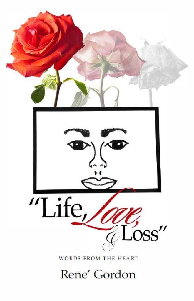 Life Love & Loss
