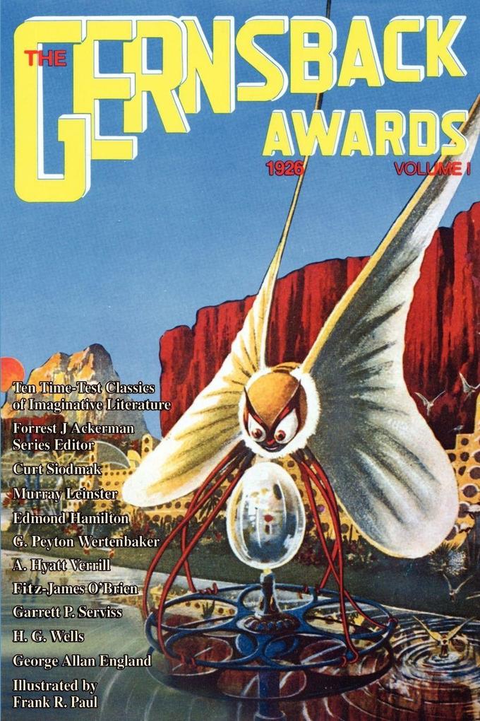 The Gernsback Awards Vol. 1
